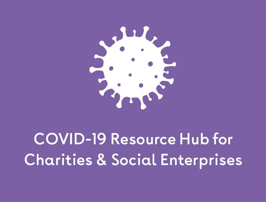 COVID-19 Resource Hub for Charities and Social Enterprises